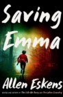 Image for Saving Emma  : a novel