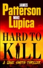 Image for Hard to Kill : A Jane Smith Thriller