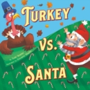 Image for Turkey vs. Santa