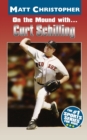 Image for On the Mound with ... Curt Schilling
