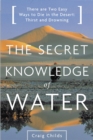 Image for Secret Knowledge of Water