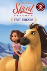 Image for Spirit Untamed: Fast Friends