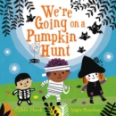 Image for We&#39;re Going on a Pumpkin Hunt