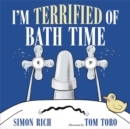 Image for I&#39;m terrified of bath time