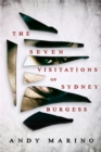 Image for The Seven Visitations of Sydney Burgess