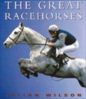Image for Julian Wilson&#39;s Great Racehorses