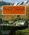 Image for Great drives in the Lakes &amp; Dales