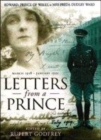 Image for Letters from a prince  : Edward, Prince of Wales to Mrs Freda Dudley Ward, March 1918 - January 1921