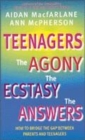 Image for Teenagers  : the agony, the ecstasy, the answers