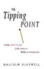 Image for The tipping point  : how little things can make a big difference