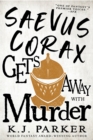 Image for Saevus Corax Gets Away With Murder