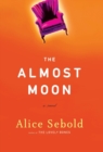 Image for The Almost Moon : A Novel