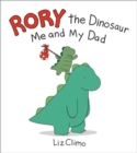 Image for Rory the Dinosaur: Me and My Dad