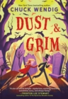Image for Dust &amp; Grim
