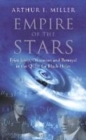 Image for Empire of the stars  : friendship, obsession and betrayal in the quest for black holes