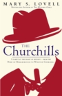 Image for The Churchills  : a family at the heart of history - from the Duke of Marlborough to Winston Churchill