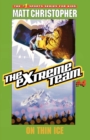 Image for The Extreme Team: On Thin Ice