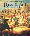 Image for The illustrated rise &amp; fall of the British Empire