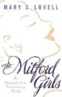 Image for The Mitford girls  : the biography of an extraordinary family