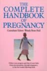 Image for The Complete Handbook of Pregnancy : A Step-by-Step Guide from Preconception to the First Weeks Following Birth