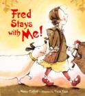 Image for Fred Stays With Me!