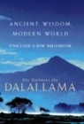Image for Ancient wisdom, modern world  : ethics for a new Millennium