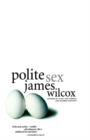 Image for Polite Sex : A Novel