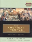 Image for The American People Brief, Single Volume Edition : Creating a Nation and a Society