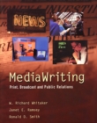 Image for MediaWriting : Print, Broadcast, and Public Relations