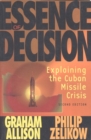 Image for Essence of decision  : explaining the Cuban missile crisis