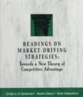Image for Readings on Market-Driving Strategies : Towards a New Theory of Competitive Advantage