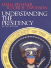 Image for Understanding the Presidency