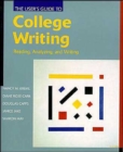 Image for The User&#39;s Guide to College Writing : Reading, Analyzing and Writing