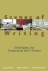 Image for Scenes of Writing : Strategies for Composing with Genres