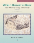 Image for World History in Brief : Major Patterns of Change and Continuity : v. 1 : To 1430, Chapters 1-13 