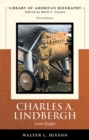 Image for Charles A. Lindbergh : Lone Eagle (Library of American Biography Series)
