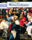 Image for A Brief History of Western Civilization : The Unfinished Legacy : v. 1 : Chapters 1-16