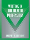 Image for Writing in the Health Professions