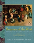 Image for Sources of the West : Readings in Western Civilization