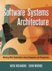 Image for Software systems architecture  : working with stakeholders using viewpoints and perspectives