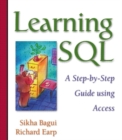 Image for Learning SQL : A Step-by-Step Guide Using Access