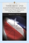 Image for Terrorism and Counterterrorism : Understanding Threats and Responses in the Post-9/11 World