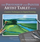 Image for The Photoshop and Painter Artist Tablet Book