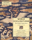 Image for World Civilizations : The Global Experience : v. 1 : Beginnings to 1750 (Chapters 1-22)
