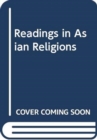 Image for Readings in Asian Religions