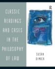 Image for Classic Readings and Cases in the Philosophy of Law