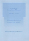 Image for Graphing Calculator Manual for Elementary Algebra : Graphs and Models