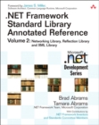 Image for .NET Framework standard library annotated referenceVol. 2: Networking library, reflection library, and XML library : v. 2 : Networking Library, Reflection Library, and Xml Library