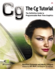 Image for The Cg tutorial  : the definitive guide to programmable real-time graphics