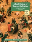 Image for A Brief History of Western Civilization : The Unfinished Legacy : v. 1 : to 1715